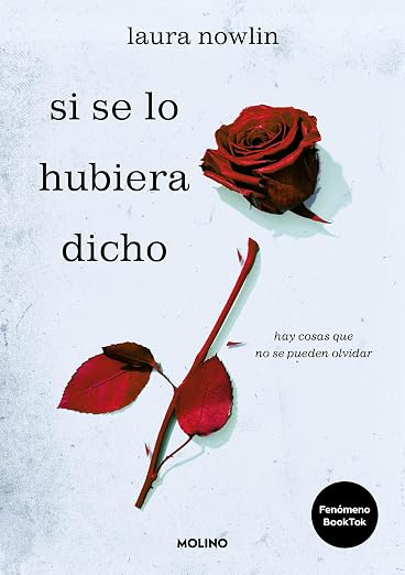 Si se lo hubiera Dicho- Laura Nowlin
