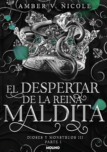 El despertar de la reina maldita(DIOSES Y MONSTRUOS)- Amber V. Nicole