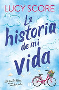 La historia de mi vida (Story Lake 1)-Lucy Score
