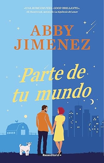 Parte de tu mundo- Abby Jimenez