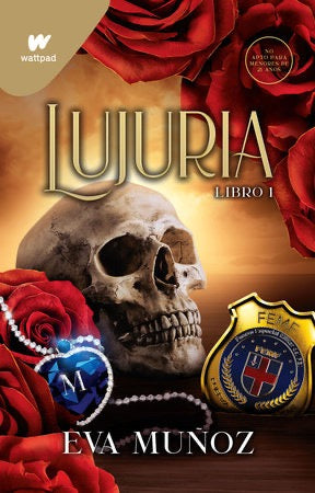 Lujuria. Libro 1 (Pecados placenteros 2)-Eva Muñoz