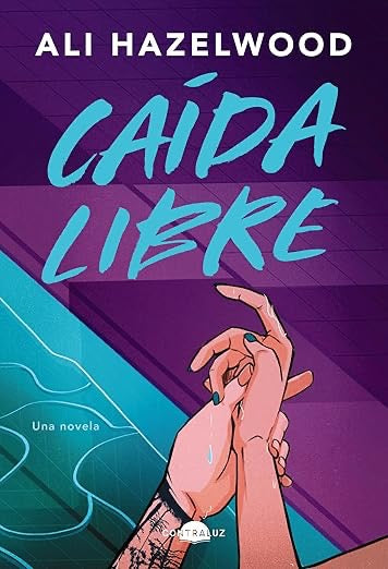Caída Libre- Ali Hazelwood