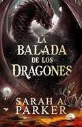 La Blada de los Dragones- Sarah A. Parker