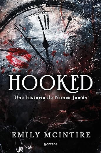 Hooked: una historia de nunca jamás-Emily Mclintire