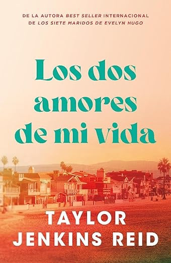 Los dos amores de mi Vida-Taylor Jenkins Reid