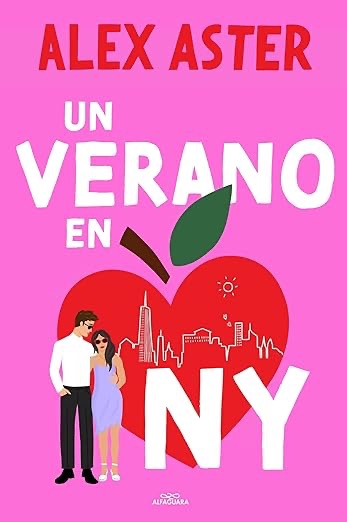 Un verano en NY - Alex Aster