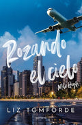Rozando el cielo (Mile High) (Windy City 1)-Liz Tomforde