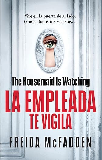 La empleada te vigila-Frida Mcfadden