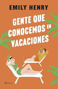 Gente que conocemos en Vacaciones-Emily Henry