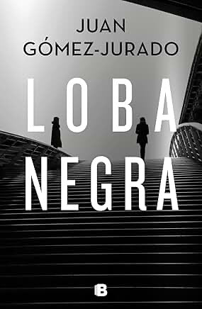 Loba negra (Antonia Scott 2)-Juan Gómez Jurado