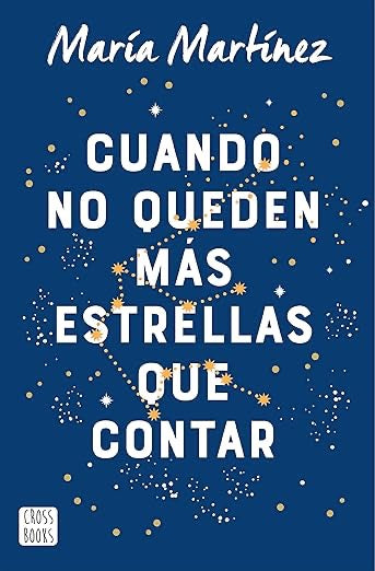 Cuando no queden más estrellas que contar-Maria Martinez