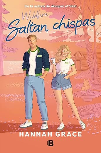 (Saltan chispas) (The Maple Hills Series)-Hannah Grace