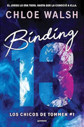 Binding 13 (Spanish Edition) -Chloe Walsh