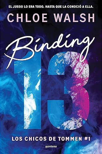 Binding 13 (Spanish Edition) -Chloe Walsh