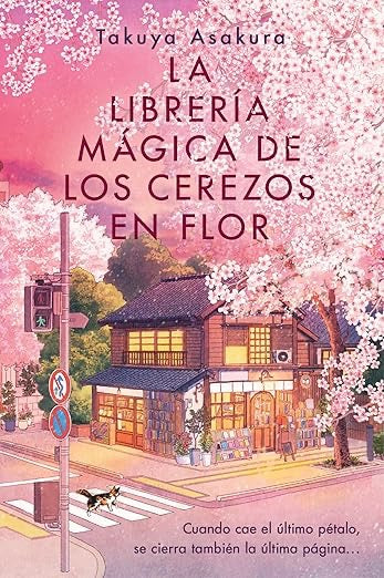 La librería mágica de los cerezos en flor: The Vanishing Cherry Blossom Bookshop