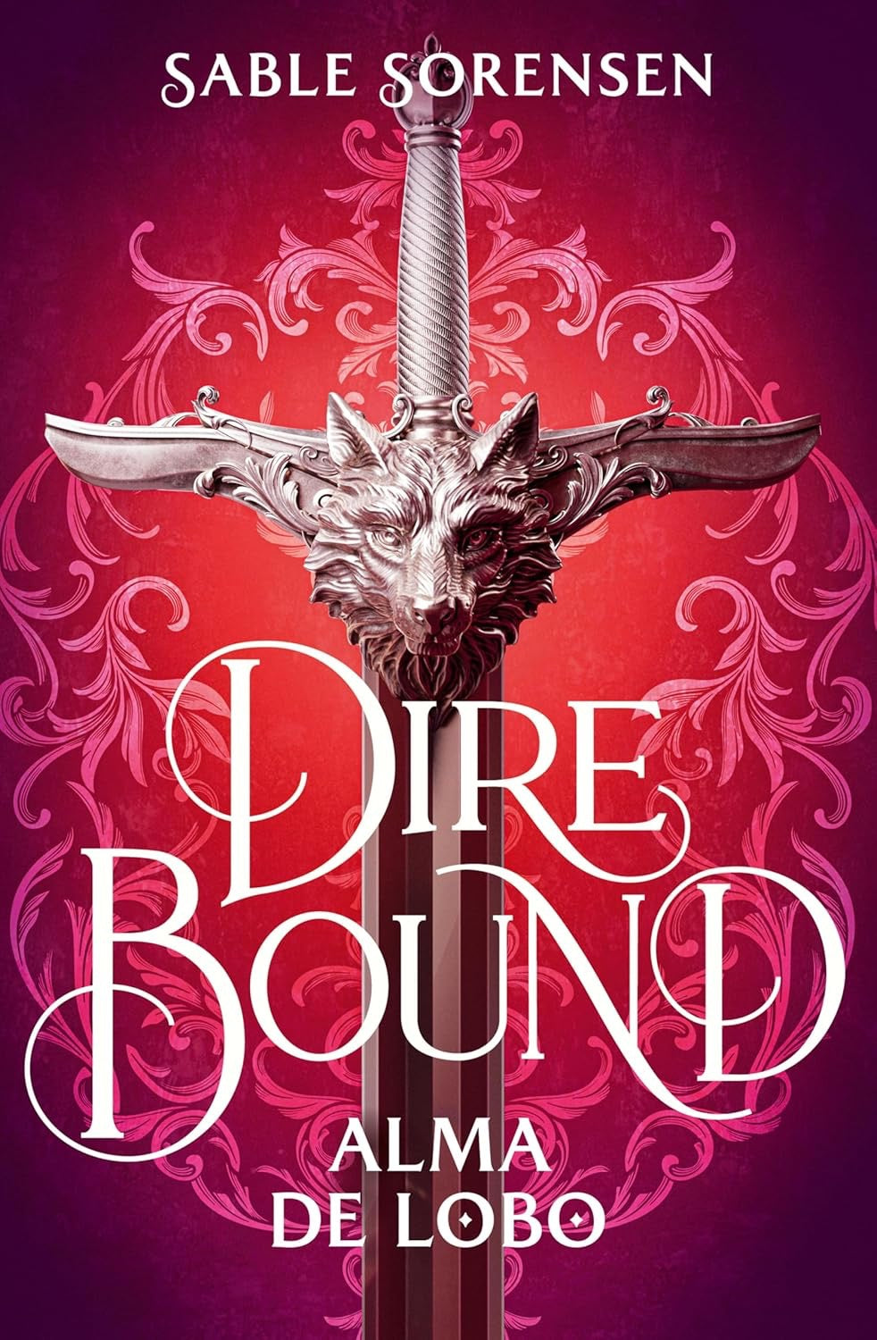 Dire Bound. Alma de lobo (Los Lobos de la Ruina 1)