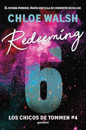 Redeeming 6 (Los chicos de Tommen 4)-Chloe Walsh