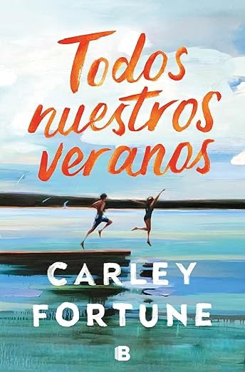 Todos nuestros veranos-Carley Fortune